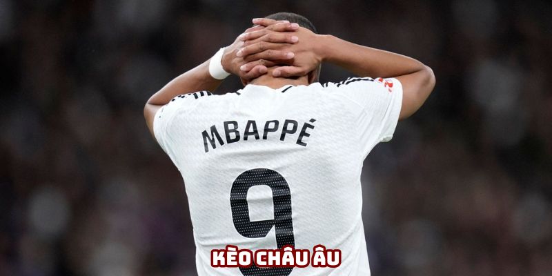 Kèo châu Âu đang thu hút sự quan tâm từ giới mộ điệu Kèo châu Âu đang thu hút sự quan tâm từ giới mộ điệu
